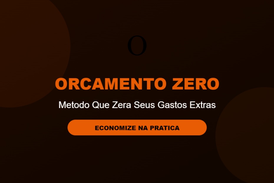 Orcamento base zero metodo financeiro