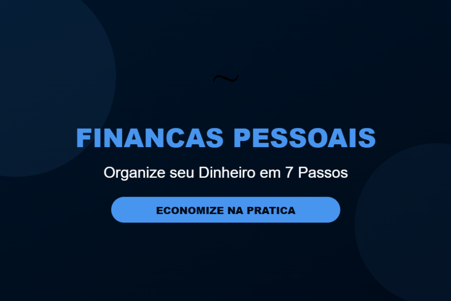 Organizar financas pessoais passo a passo
