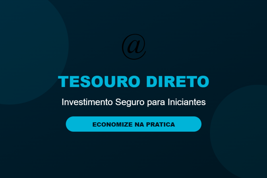 Tesouro Direto para iniciantes 2026